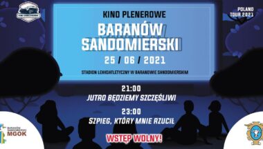 Zdjęcie dla artykułu Kino Plenerowe w Baranowie Sandomierskim!