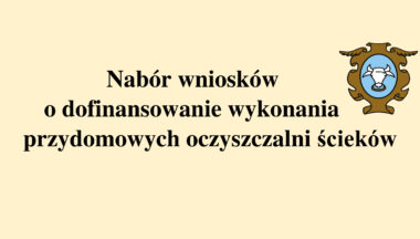 Zdjęcie dla artykułu Nabór wniosków o dofinansowanie wykonania przydomowych oczyszczalni ścieków został przedłużony do 31.03.2022r.! Nie czekaj- złóż wniosek!