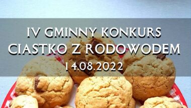 Zdjęcie dla artykułu Z nadzieniem owocowym, kruche, a może drożdżowe? Zrób pyszne ciastko i wygraj Gminny Konkurs,, Ciastko z Rodowodem”