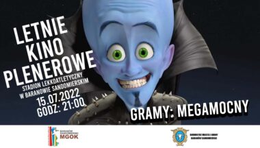 Zdjęcie dla artykułu Letnie Kino Plenerowe w Baranowie Sandomierskim – dziś na ekranie ,,Megamocny”