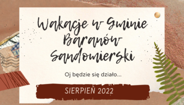 Zdjęcie dla artykułu Wakacje w Gminie Baranów Sandomierski – sprawdź co jeszcze przed nami!