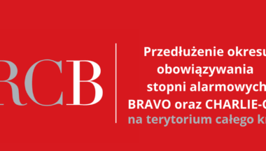 Zdjęcie dla artykułu Przedłużenie obowiązywania stopni alarmowych BRAVO oraz CHARLIE-CRP – do 30 listopada