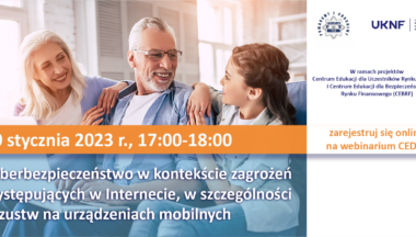 Zdjęcie dla artykułu Webinarium pt. „Cyberbezpieczeństwo w kontekście zagrożeń występujących w Internecie, w szczególności oszustw na urządzeniach mobilnych”