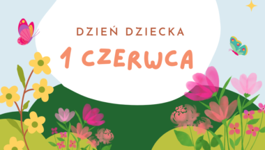Zdjęcie dla artykułu Dzień Dziecka!