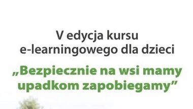 Zdjęcie dla artykułu „Bezpiecznie na wsi mamy – upadkom zapobiegamy” konkurs e-learningowy