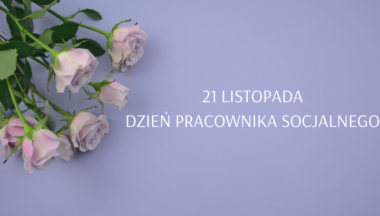 Zdjęcie dla artykułu 21 listopada – Dzień Pracownika Socjalnego!
