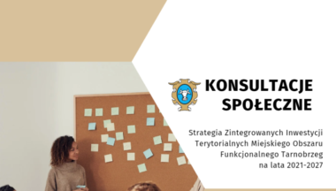 Zdjęcie dla artykułu Konsultacje społeczne Strategii ZIT MOF Tarnobrzeg na lata 2021-2027