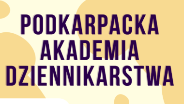 Zdjęcie dla artykułu Ostatnie dni rekrutacji do projektu „Podkarpacka Akademia Dziennikarstwa”