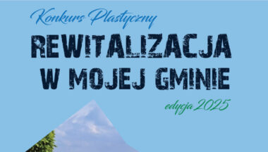 Zdjęcie dla artykułu Konkurs „Rewitalizacja w mojej gminie – Edycja 2025”