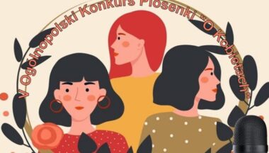 Zdjęcie dla artykułu V edycja Ogólnopolskiego Konkursu Piosenki „O Kobietach”