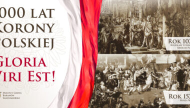 Zdjęcie dla artykułu 1000-lecie Koronacji Bolesława Chrobrego i 500-lecie Hołdu Pruskiego