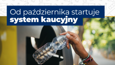 Zdjęcie dla artykułu System kaucyjny – startuje od października