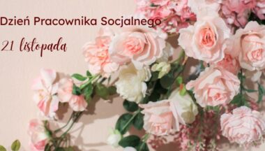 Zdjęcie dla artykułu 21 listopada – Dzień Pracownika Socjalnego!