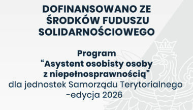 Zdjęcie dla artykułu „Asystent osobisty osoby z niepełnosprawnością”- edycja 2026