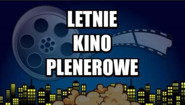 Zdjęcie dla wydarzenia Letnie Kino Plenerowe