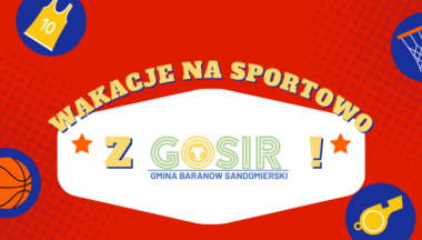 Zdjęcie dla artykułu Wakacje na sportowo z GOSiR!